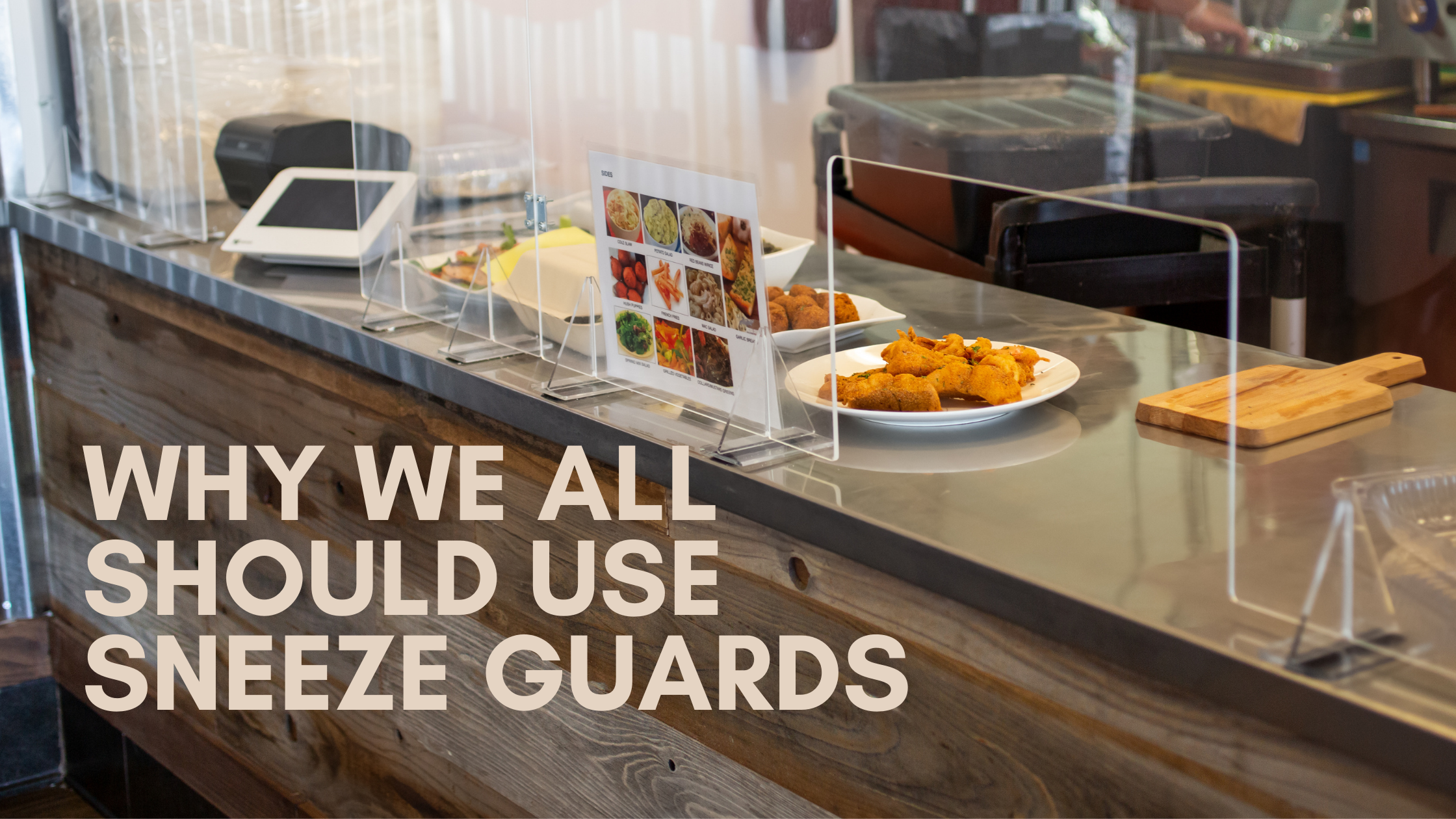 Why use Sneeze guards-cashiersneezeguard.com-feature image